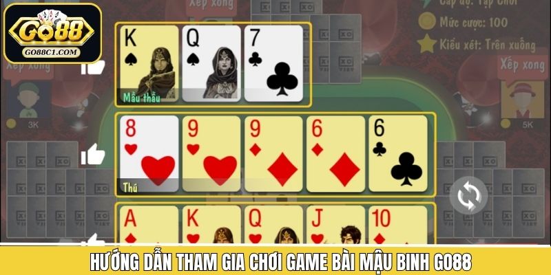 Cá cược mậu binh Go88 với quy trình đơn giản và dễ hiểu