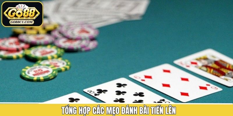 Các mẹo đánh bài tiến lên hiệu quả nên áp dụng