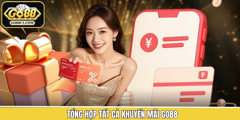 Cập nhật các sự kiện khuyến mãi Go88 được săn đón nhất